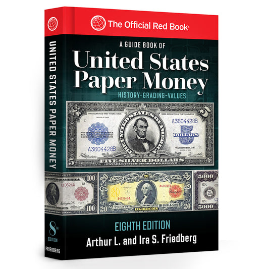 Whitman Official Red Book of United States Paper Money: 8th Edition
