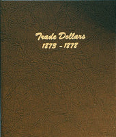 Dansco Album #6172 for Trade Dollars